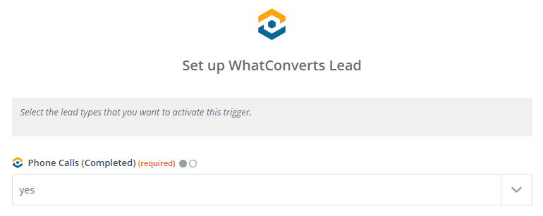 WhatConverts Phone Call Trigger