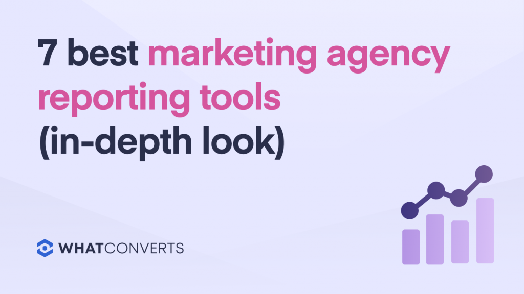 7 Best Marketing Agency Reporting Software in 2022 (In-Depth Look)