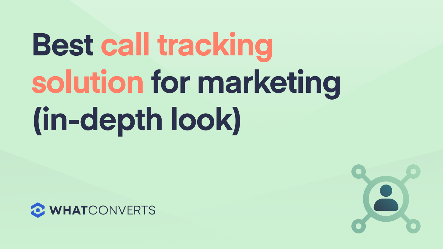 Best Call Tracking Solution for Marketing (In-Depth Look)