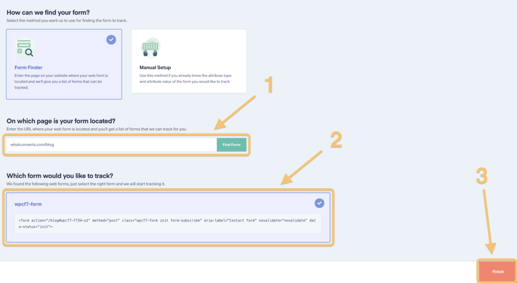 Screenshot of the process of finding forms in WhatConverts. Just enter the page with the form, select the form you want to track, and click Finish.