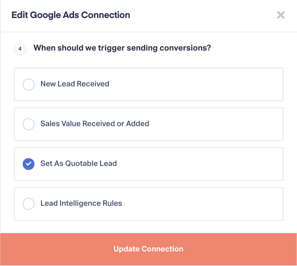 Interface screen showing options to trigger sending conversions for a Google Ads connection, with "Set As Quotable Lead" selected.