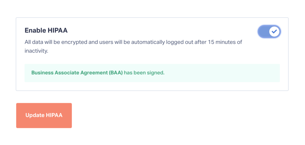 HIPAA compliance toggle enabled with a signed Business Associate Agreement (BAA) confirmation.