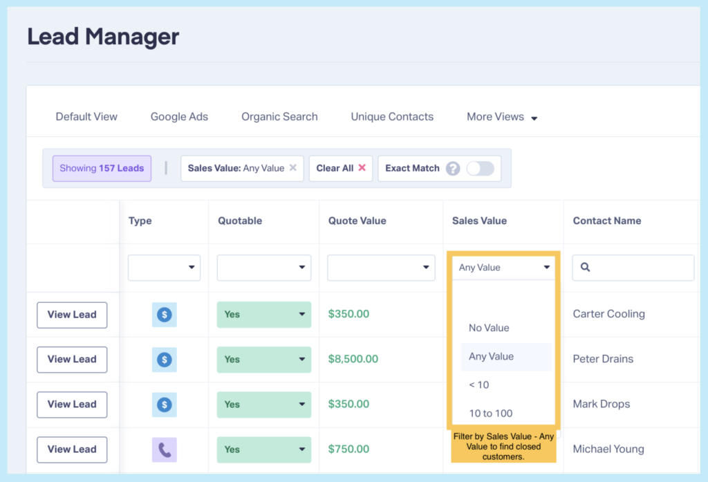 Screenshot showing how to filter only closed customers by looking for leads with any sales value input.