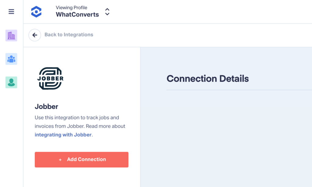 Screenshot of WhatConverts showing how easy it is to connect your account to Jobber.